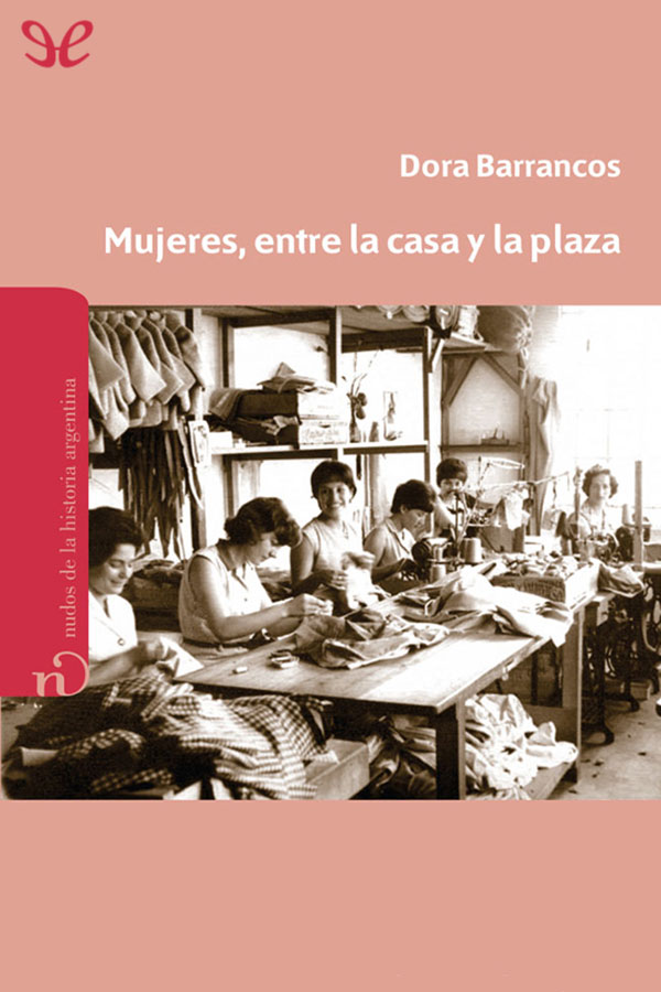 Mujeres, entre la casa y la plaza