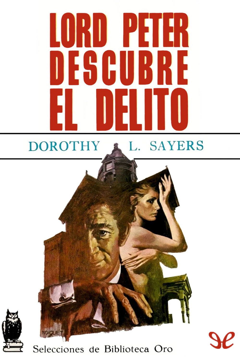 Lord Peter descubre el delito