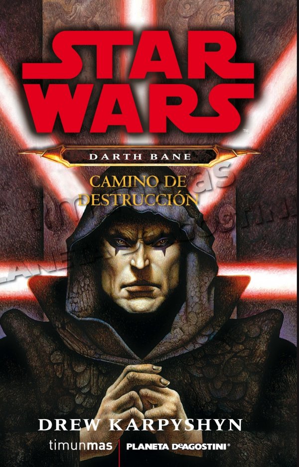 Darth Bane 1: Camino de destrucción