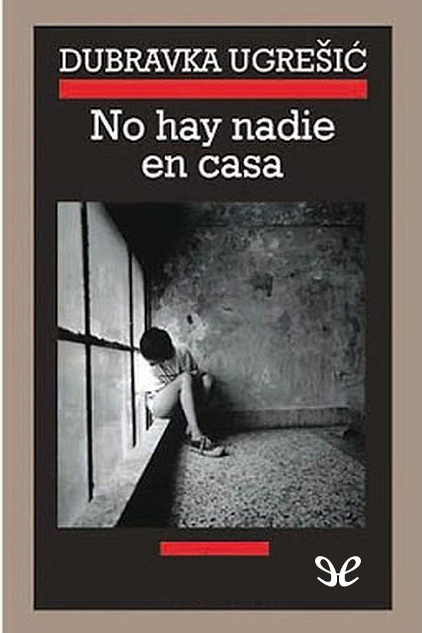 No hay nadie en casa