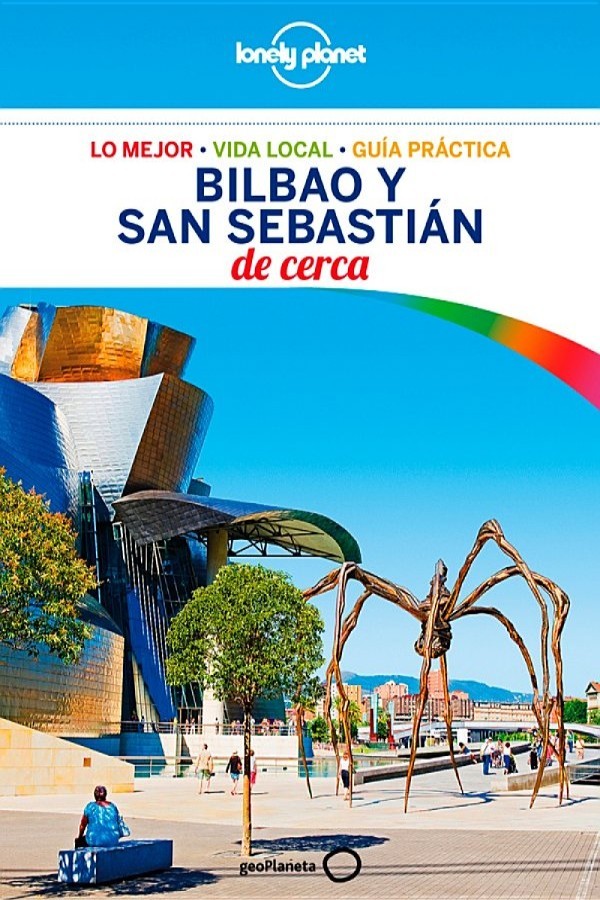 Bilbao y San Sebastián de cerca 1ª Ed.