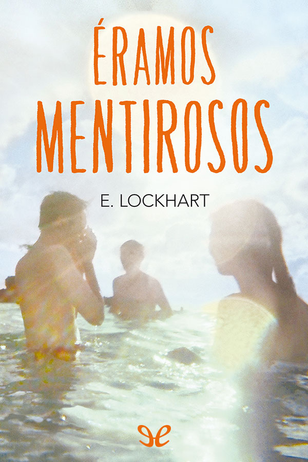 Éramos mentirosos