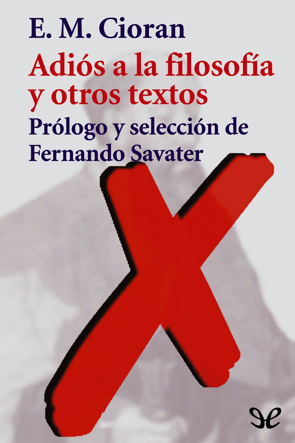 Adiós a la filosofía y otros textos