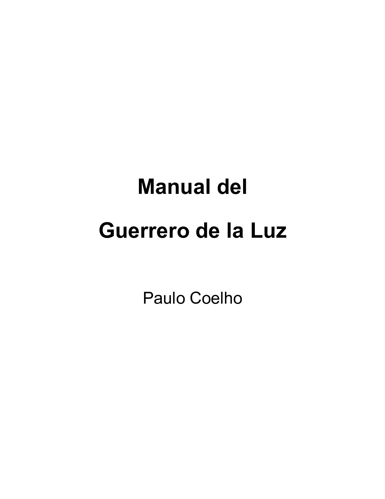 Microsoft Word - Paulo Coelho - Manual del guerrero de la luz.rtf