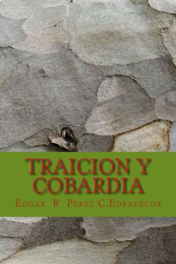 Traicion y cobardía