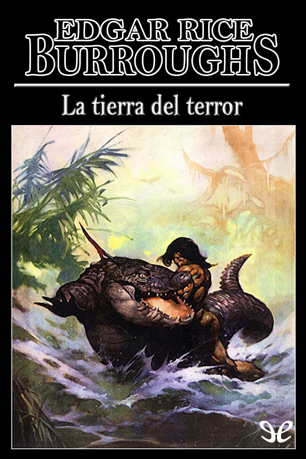 La tierra del terror