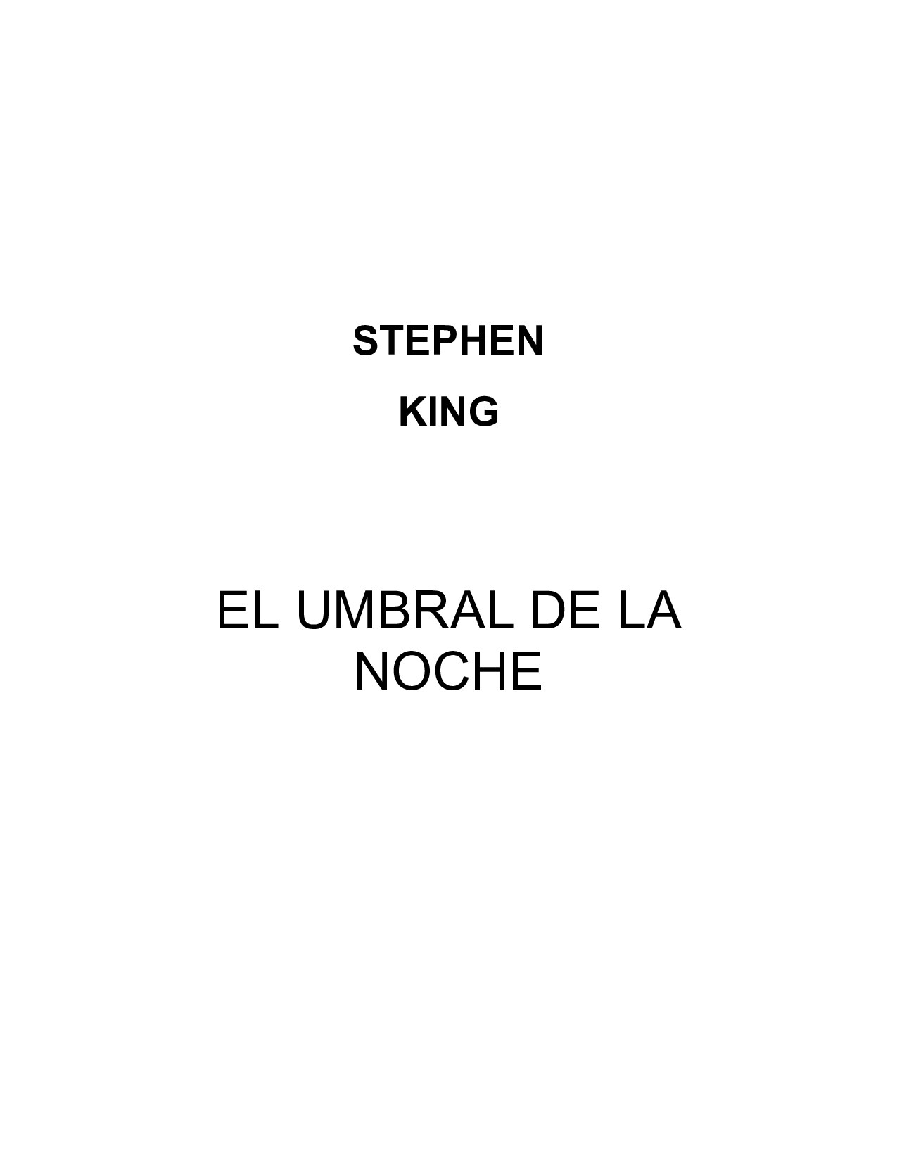 Microsoft Word - King, Stephen - El umbral de la noche.doc